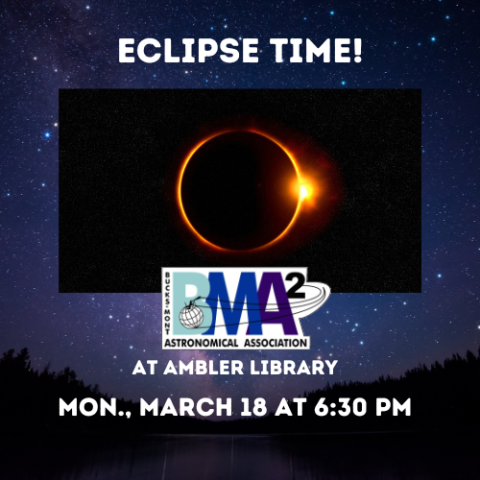 eclipse time program March 18 at Ambler Library